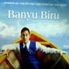 Banyu Biru, Warna Baru dalam Perfilman Indonesia