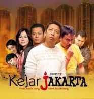 Kejar Jakarta: Propaganda Jangan Datang Jakarta!