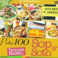 Yuk, Mencicipi 100 Sop dan Soto!!!