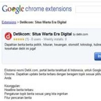  Detikcom Hadir di Google Chrome 