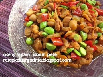  Resep  Ayam  Oseng Ayam  Jamur Pete