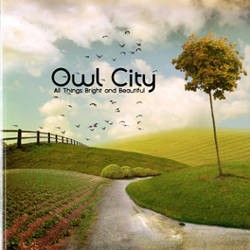 Owl City: All Things Bright and Beautiful