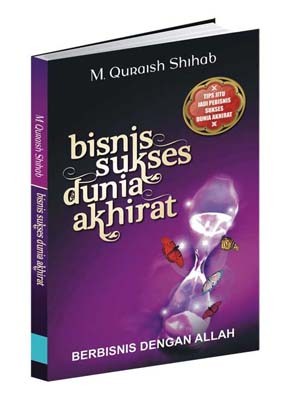 Bisnis Sukses Dunia Akhirat