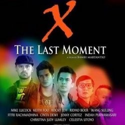 Sutradara: X The Last Moment Penting untuk Orangtua