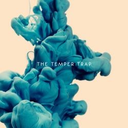 Album Kedua The Temper Trap Telah Lengkap