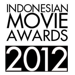 Ini Dia Jawara Indonesian Movie Awards 2012