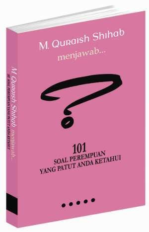 Quraish Shihab Menjawab 101 Soal Perempuan