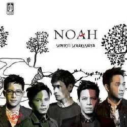 Album Seperti Seharusnya - NOAH: Semangat Baru untuk Sebuah Babak Baru