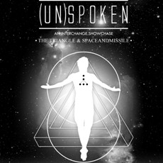 Nanti Malam, The Triangle & Spaceandmissile Kolaborasi di Unspoken