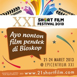 Ini Dia Finalis XXI Short Film Festival 2013
