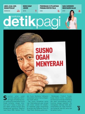 Susno Ogah Menyerah