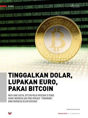 Tinggalkan Dolar, Lupakan Euro, Pakai Bitcoin