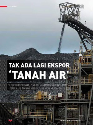Tak Ada Lagi Ekspor Tanah Air