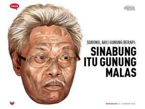 Surono, Ahli Gunung Berapi: Sinabung Itu Gunung Malas