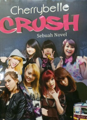 Cherrybelle Berbagi Pesan Positif Lewat Novel Crush