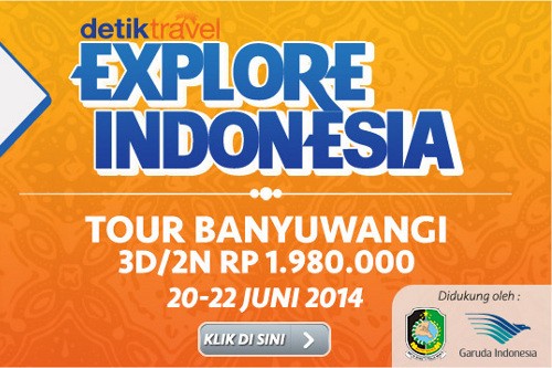 Explore Indonesia! Liburan Seru Mulai dari Banyuwangi