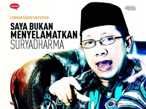 Lukman Hakim Saifuddin: Saya Bukan Menyelamatkan Suryadharma