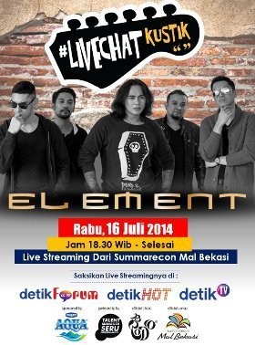 Saksikan LIVECHATkustik Bersama Element Malam Ini