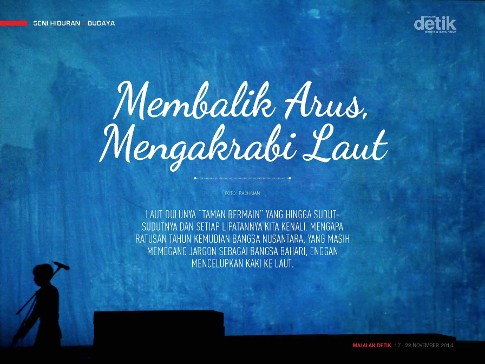 Membalik Arus, Mengakrabi Laut
