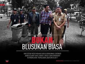 Bukan Blusukan Biasa