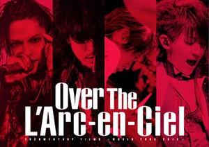 Film Dokumenter LArc en Ciel Tayang di Indonesia Mulai 13 Februari