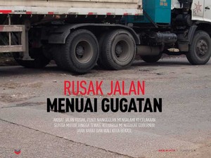 Rusak Jalan Menuai Gugatan