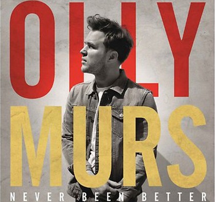 Never Been Better Olly Murs: Memang Terdengar Lebih Baik