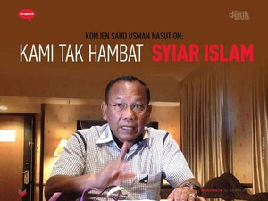 Komjen Saud Usman Nasution: Kami Tak Hambat Syiar Islam