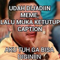 Mirip dengan meme 'Di situ Kadang Saya Merasa Sedih' (ist)