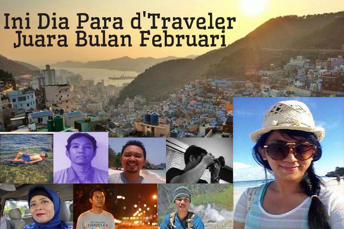Ini Dia Para dTraveler Juara Bulan Februari