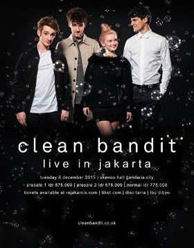 Tiket Konser Clean Bandit Dijual Mulai Hari Ini