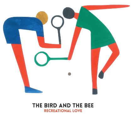 Recreational Love The Bird and The Bee: Gado-gado yang Menghibur