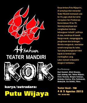 Ulang Tahun ke-44, Teater Mandiri Pentaskan KOK