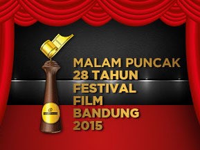 Festival Film Bandung 2015 Digelar Nanti Malam, Ini Nominasinya