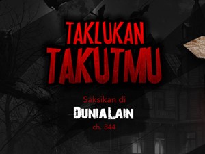 Taklukan Takutmu, Kunjungi Tempat Angker Hingga Telusuri Sejarah Kuntilanak