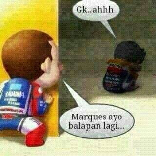 Meme Lorenzo mengajak Marquez balapan lagi setelah ‘ditendang’ Rossi.