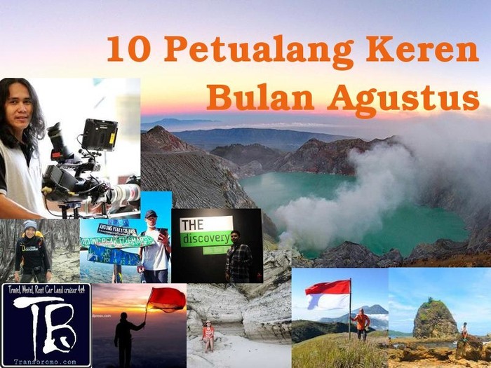 10 Petualang Keren Bulan Agustus