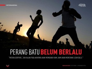 Perang Batu Belum Berlalu