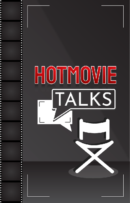 Hot Movie Talks