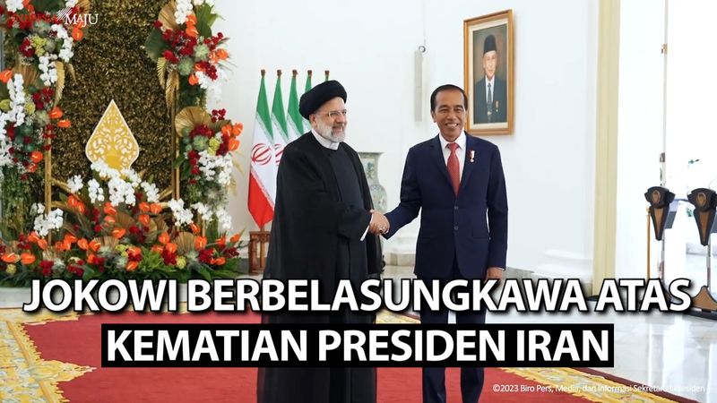 Ucapan Duka Jokowi untuk Kematian Presiden Iran