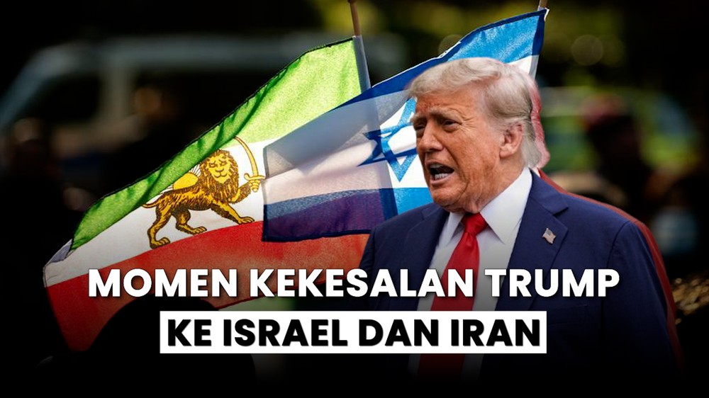 Trump Kesal ke Israel dan Iran