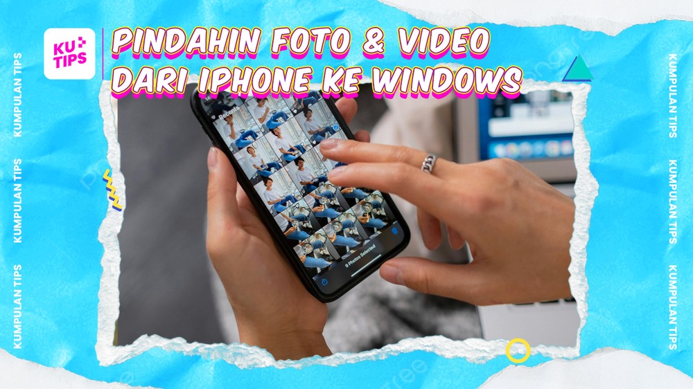 KuTips Mindahin Foto di iPhone ke Laptop