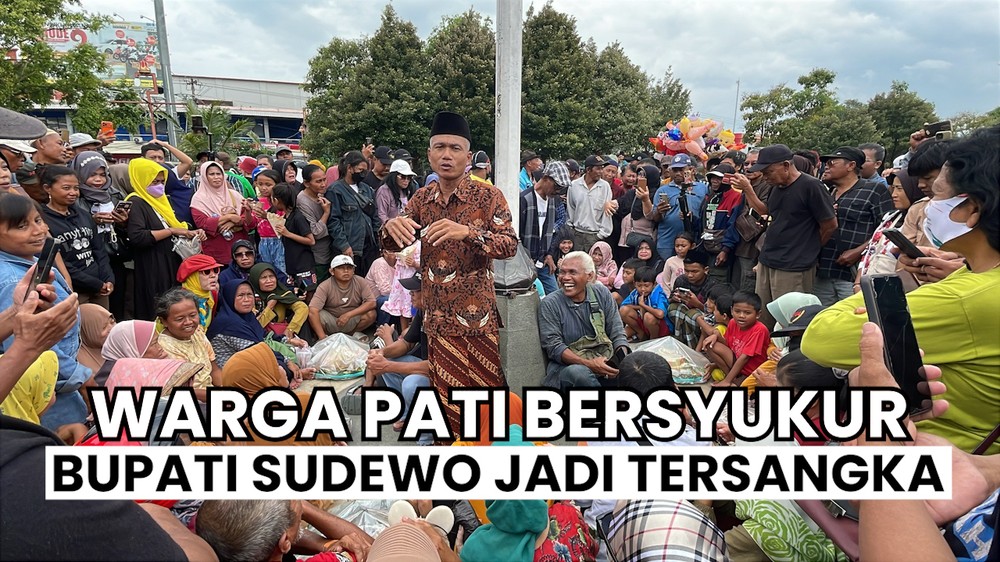 Warga Pati Rayakan Status Tersangka Sudewo