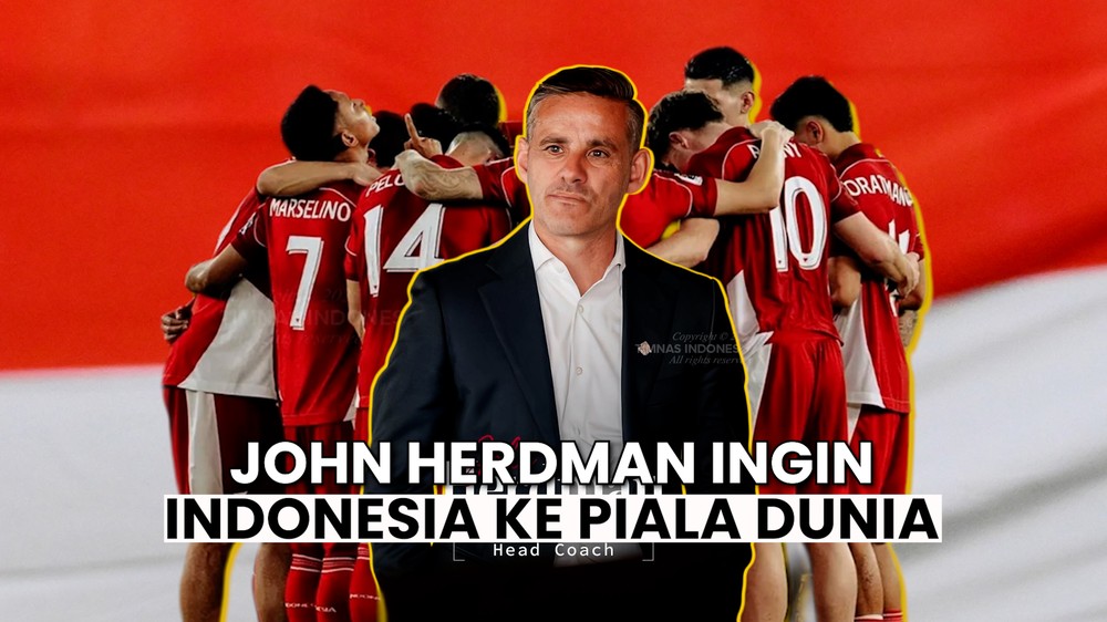 Misi John Herdman Bawa Timnas RI ke Piala Dunia
