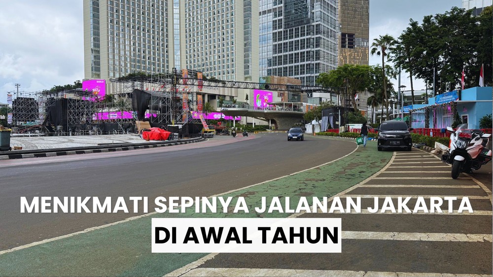 Jakarta Sepi di Awal Tahun