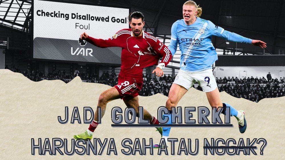 Drama Wasit Anulir Gol Cherki