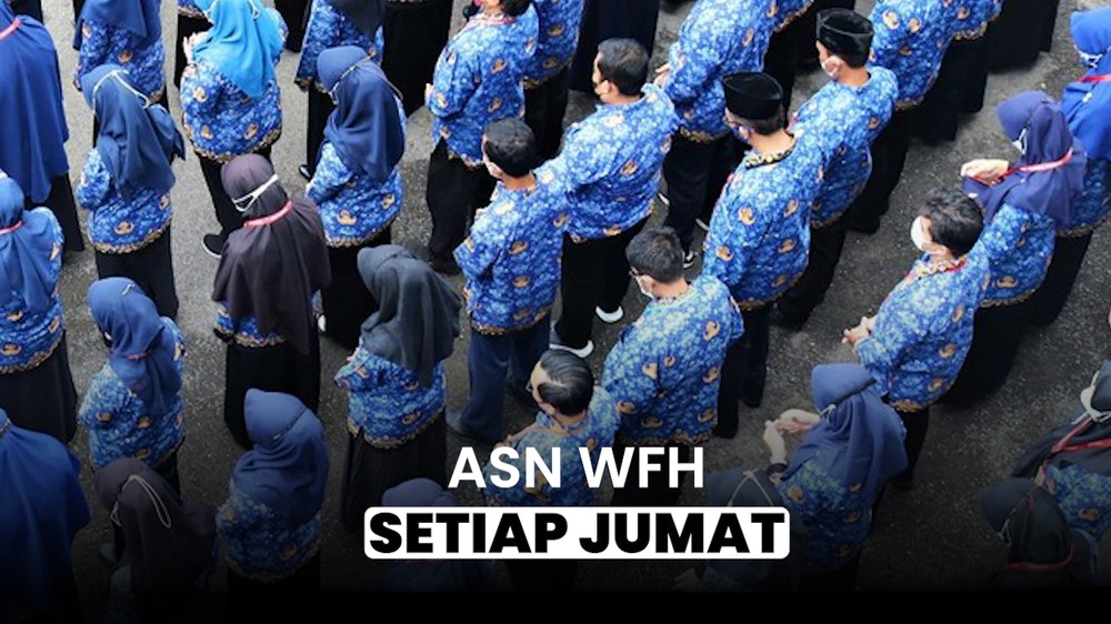 Pemerintah Tetapkan ASN WFH Tiap Jumat