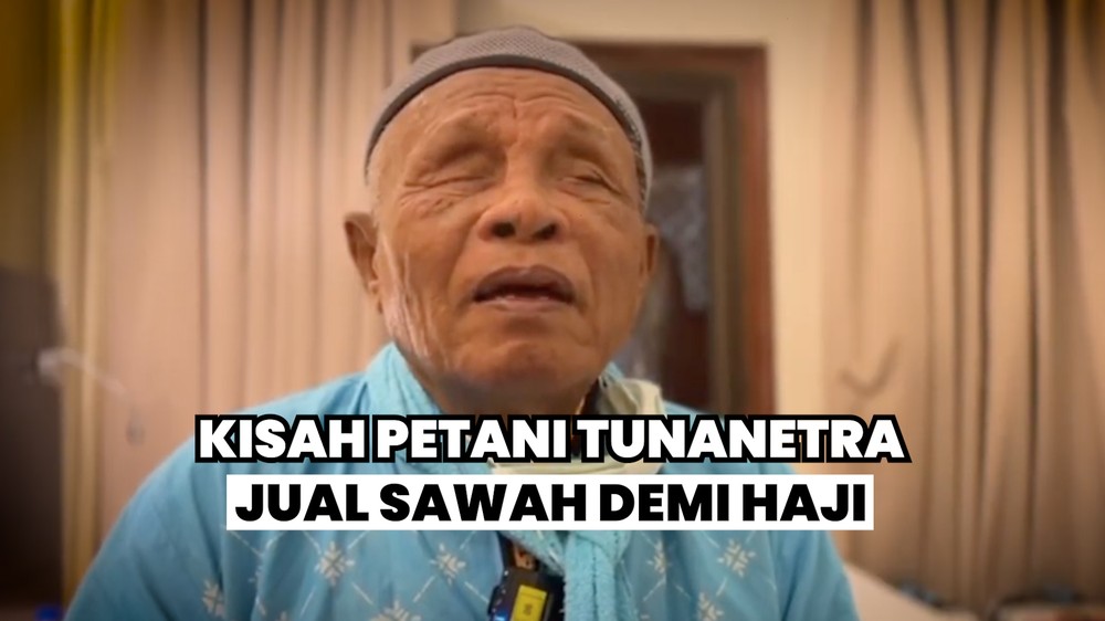 Petani Tunanetra Jual Sawah untuk Haji