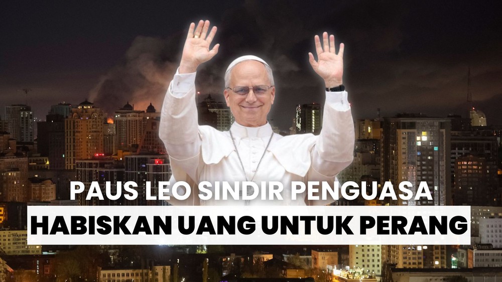 Sindiran Paus Leo untuk Penguasa