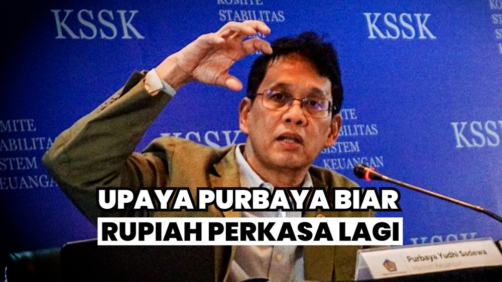Jurus Purbaya Dongkrak Nilai Rupiah